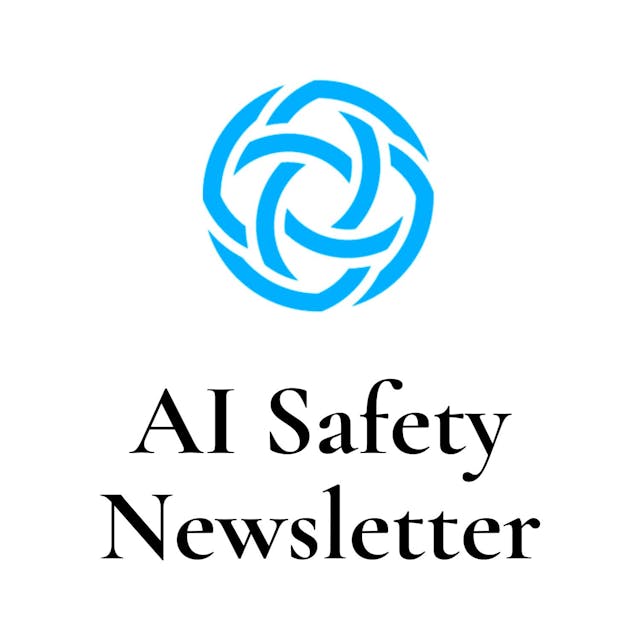 CAIS AI Safety Newsletter podcast cover image