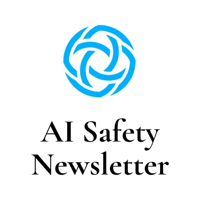 CAIS AI Safety Newsletter podcast cover image