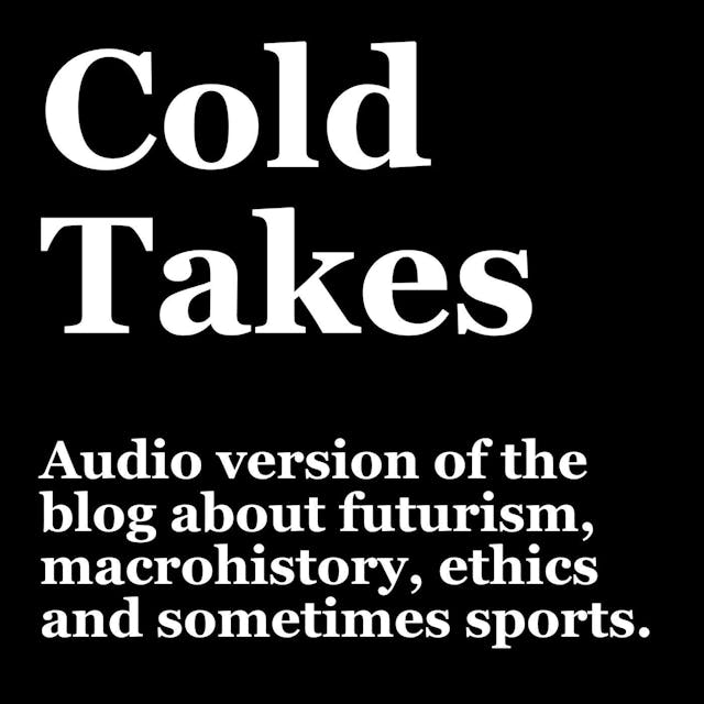 Cold Takes Audio podcast cover image